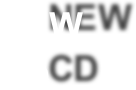 NEW CD